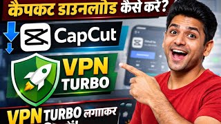 “CapCut Mobile Editing: VPN & Turbo Trick Full Guide!”#cupcut  screenshot 2