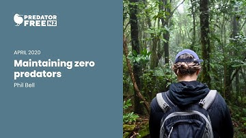 PFNZ Trust Lockdown Webinar # 5: Maintaining zero predators