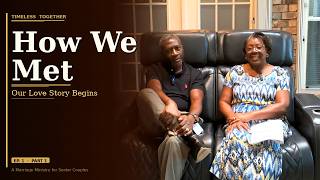 How We Met: Our Love Story Begins  Part 1