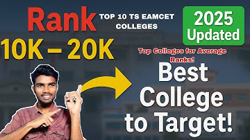Top 10 TS EAMCET Colleges for Rank 10,000 to 20,000 🎓 | Best Placement + Fees + Campus (2025)