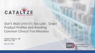 Don't Wait Until It's Too Late: Target Product Profiles and Avoiding Common Clinical Trial Mistakes