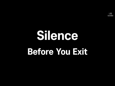 [가사해석/번역] Silence - Before You Exit