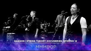 HANSON - STRING THEORY Docuseries - Ep. 12: MMMBop chords