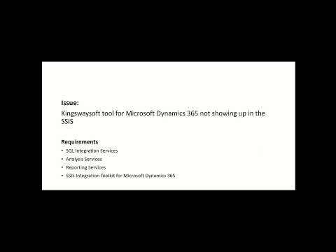 Kingswaysoft tool for Microsoft Dynamics 365 not showing up in the SSIS Toolbox - Visual Studio 2019