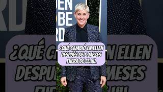 ¿Por qué Ellen DeGeneres cambió tanto después de 6 meses fuera de EE.UU.?