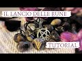 METODO di DIVINAZIONE: Il LANCIO delle RUNE TUTORIAL