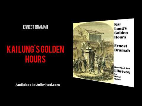 Kai Lung's Golden Hours Audiobook