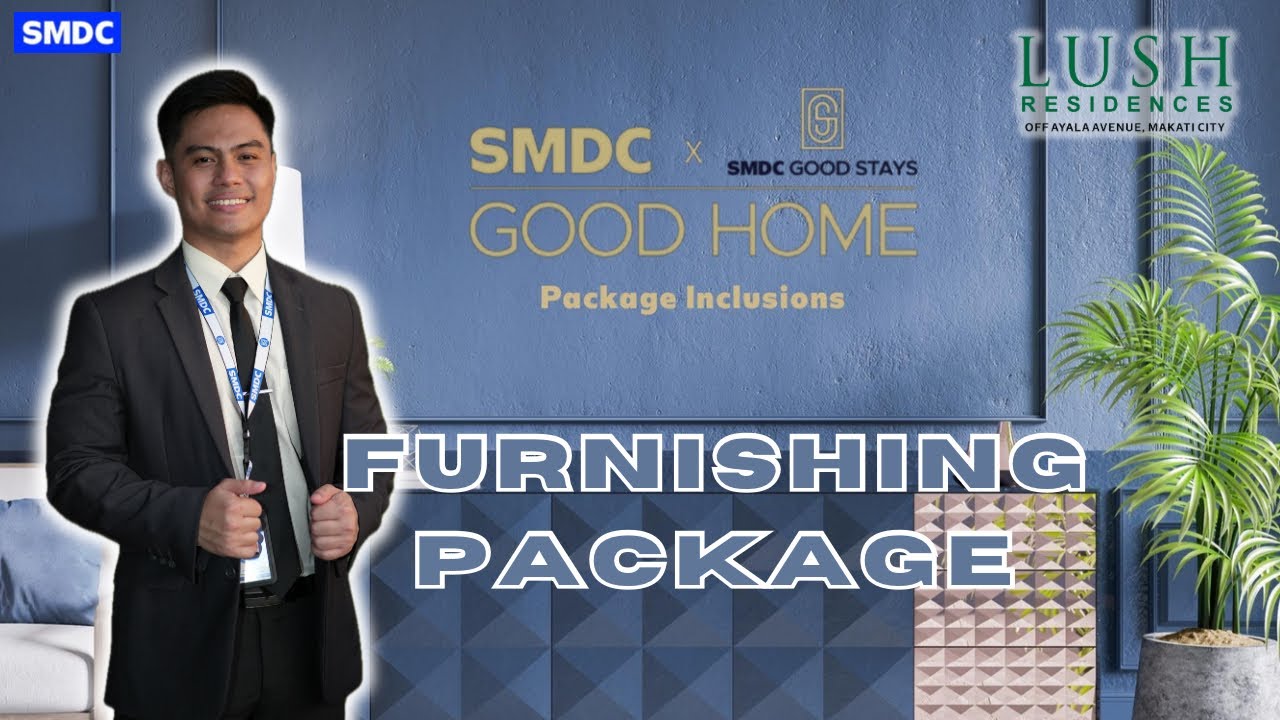 SMDC GOOD HOME X GOOD STAYS | INSTALLMENT FURNISHING PACKAGE
