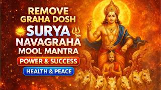 Surya Navagraha Mool Mantra   Remove Graha Dosh U0026 Attract Power Success U0026 Health 