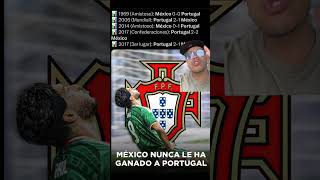 México nunca le ha ganado a Portugal, hoy es momento! #mundial #seleccionmexicana