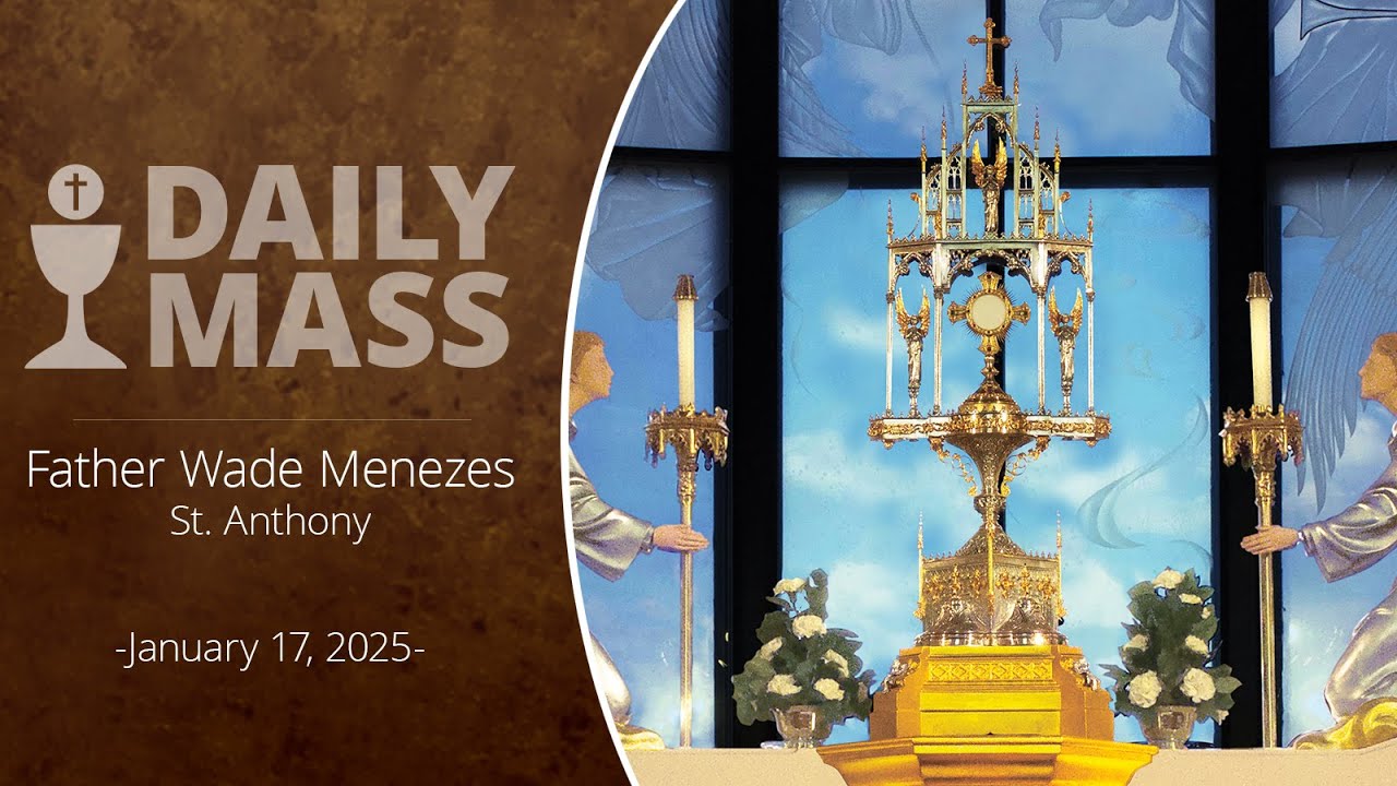 Catholic Daily Mass Daily TV Mass January 17, 2025 YouTube