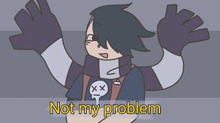 not my problem meme - Edgar Brawl stars // That's just not my problem!
