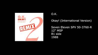 O.K. (OKAY) - Okay! (International Version) - 1988