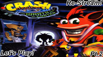 (Crash Bandicoot: The Wrath Of Cortex) The Next 2 Elementals!
