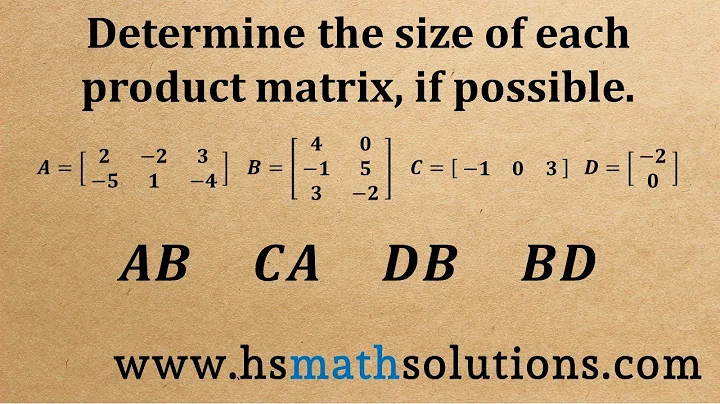 Determine the Size (Dimensions) of Each Product Matrix (Example)