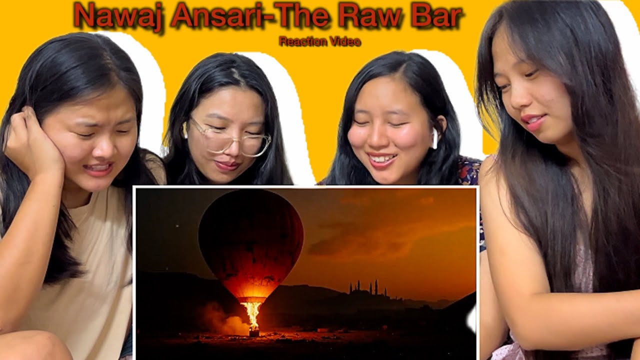 Nawaj Ansari - The Raw Bar ||Reaction Video||