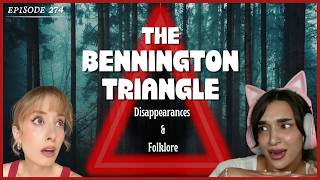 The Mysterious Disappearances of the Bennington Triangle