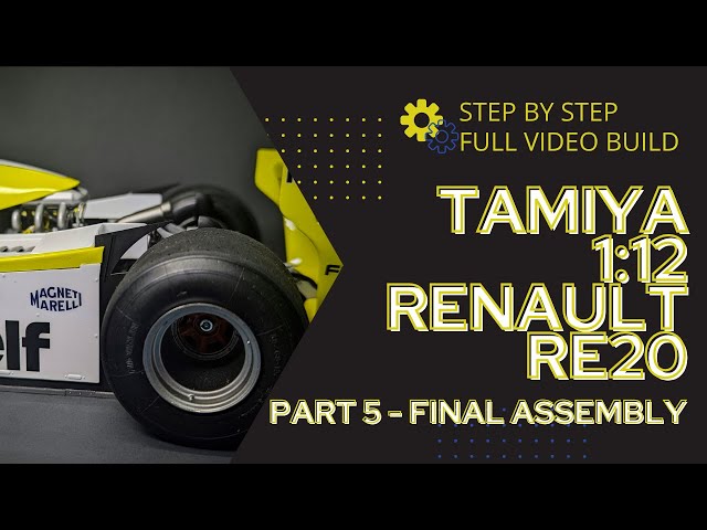 Tamiya 1:12 Renault RE20 - Part 5 - Final Part - YouTube