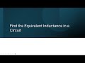 Find the Equivalent Inductance in a Circuit