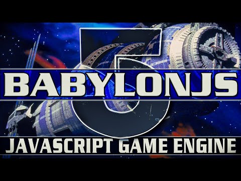 BABYLON.js 5 Game Engine Released!