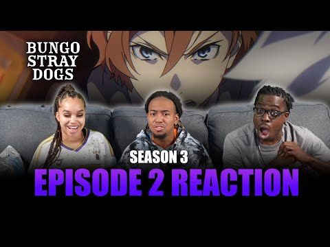 Right Now, God | Bungo Stray Dogs S3 Ep 2 Reaction