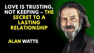 How to Choose a Life Partner: Freedom, Trust and Sincerity | Alan Watts