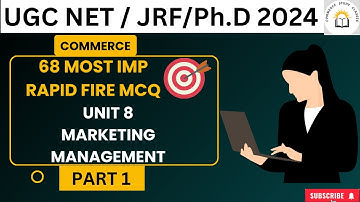 Most Important 68 MCQs Unit 8 Marketing Management | UGC NET COMMERCE 2024 | UPHESC |