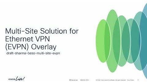 004   VXLAN BGP EVPN Multi Site   BRKDCN 2913