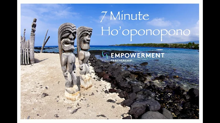 7-Minute Ho'oponopono Forgiveness process with Dr....