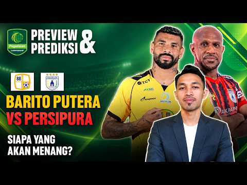 777online x aries168 - PREVIEW & PREDIKSI BARITO PUTERA vs PERSIPURA JAYAPURA, DUEL PANAS DI AWAL MUSIM‼️
