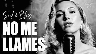 No Me Llames Spanish Soul Blues Velvet Noir