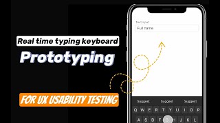 How to prototype real time typing keyboard | interactive