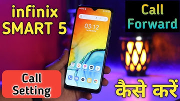 How To Call Settings in infinix SMART 5, How To Call Forward in infinix SMART 5,Come For Trick,