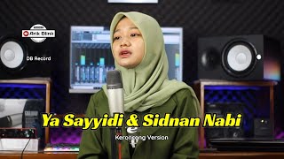 Video thumbnail of "YA SAYYIDI DAN SIDNAN NABI - SHOLAWAT KERONCONG VERSION || COVER RIFQI"