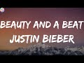 Justin Bieber Beauty And A Beat Lyrics 