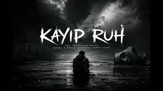Kayip Ruh - Offi̇ci̇al Musi̇c