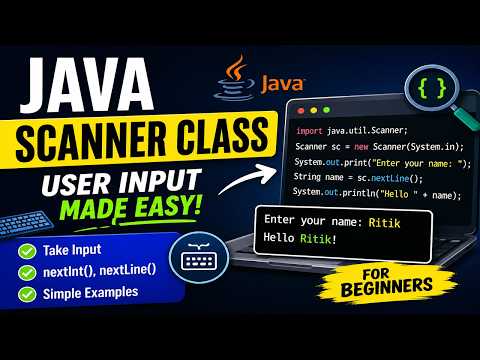 Java Input Output Basics | Scanner Class for Beginners | Java Easy Hai!!