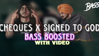 Cheques X Signed To God | Sidhu moose wala X Shubh | bass boosted | Pb sounds