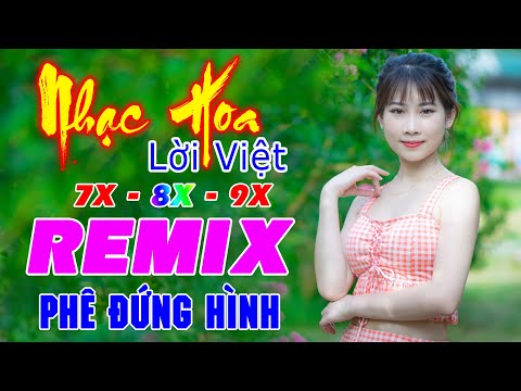 Video LK Bạc Trắng Tình Đời REMIX ???? Nhạc Hoa Lời Việt 7X 8X... - youtube
