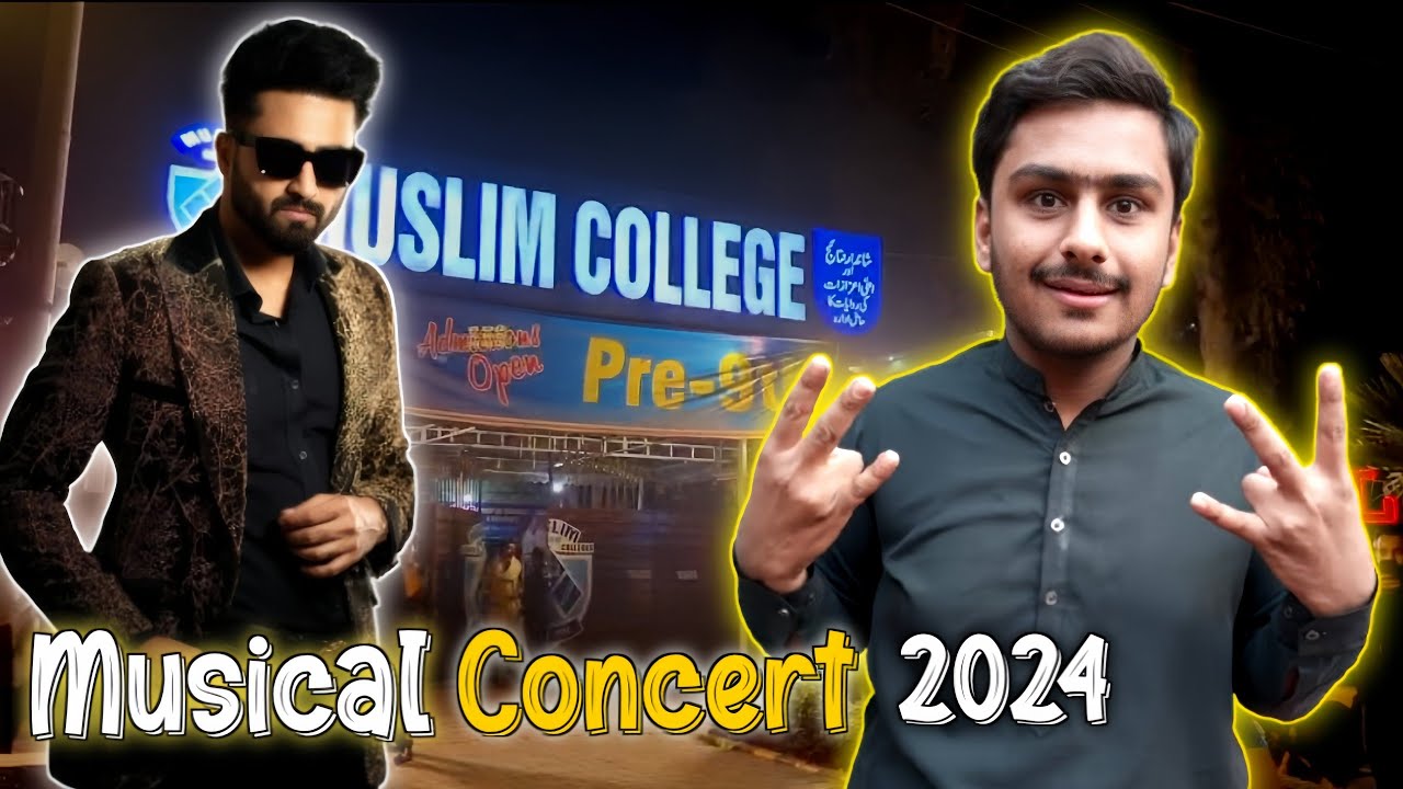 Musical Concert 2024 | Muslim College Multan😍 | Ft 