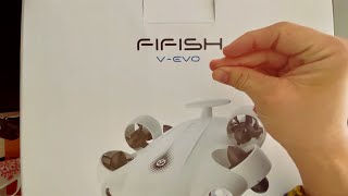 Fifish v-evo unboxing, first impression and first ￼retrieval