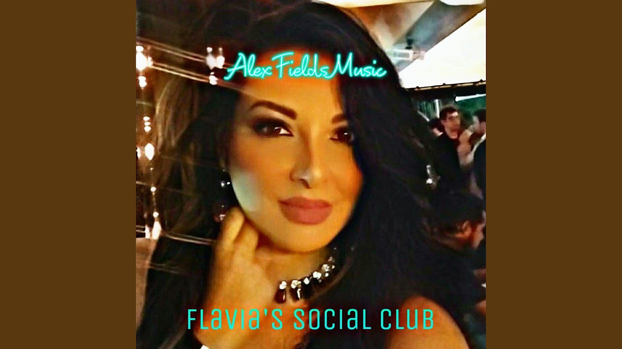 Flavia's Social Club YouTube