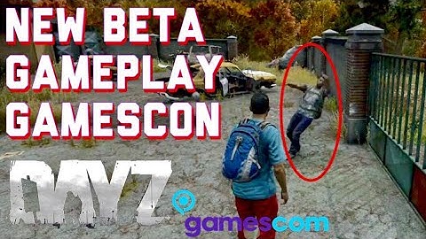 New BETA GAMEPLAY Gamescom | DAYZ STANDALONE .63 Demo |