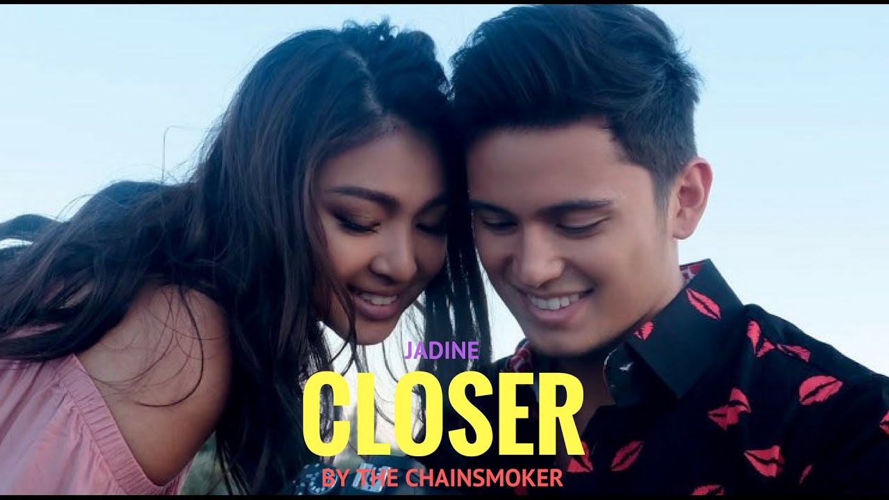 Closer x JaDine
