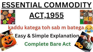 Essential Commodities Act 1955 || Complete Bare Act
