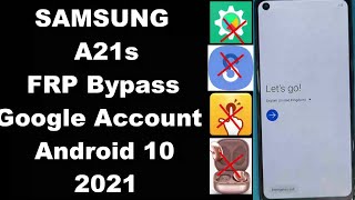 Samsung A21s FRP Bypass 2021 Android 10 NO Smart Switch/ NO Play Services