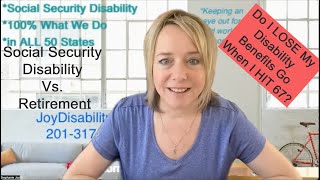 How Will My Social Security Disability Benefits Change When I Am Retirement Age?