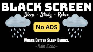 Soothing Rainstorm Sounds | Thunder & Black Screen | Deep Sleep