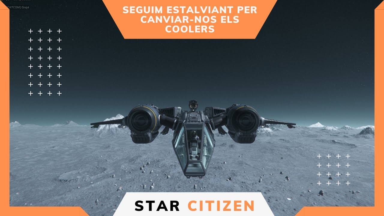 Star Citizen Seguim estalviant per canviarnos els coolers YouTube
