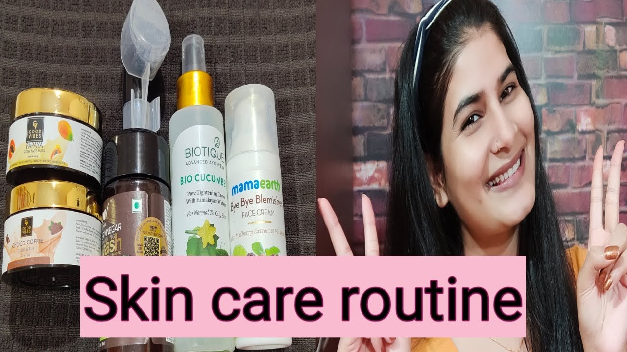 Summer skin care routine!! Indian skin care routine YouTube